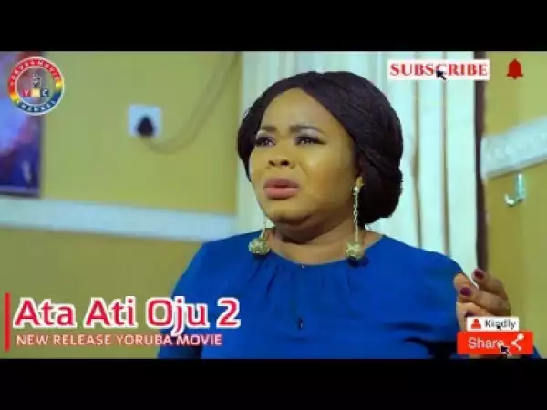 Ata ati Oju Part 2 latest yoruba movie 2019